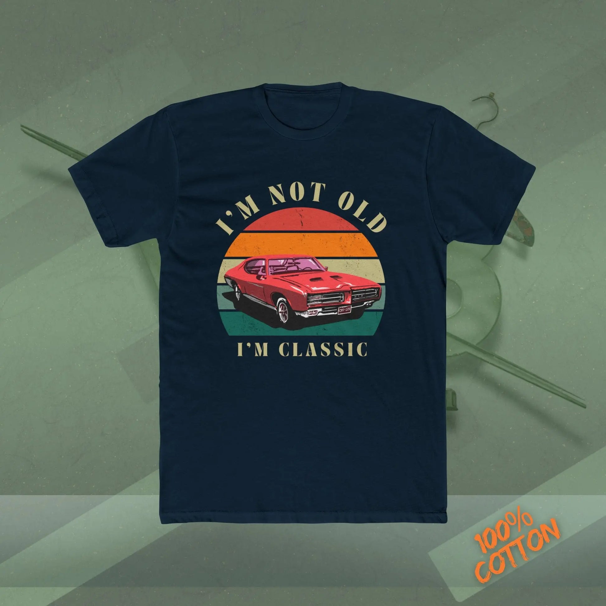 Classic Car Graphic Tee - I'm Not Old, I'm Classic, Vintage Apparel, Car Enthusiast Gift, Retro T-Shirt, Birthday Present, Unisex Crew Neck Printify