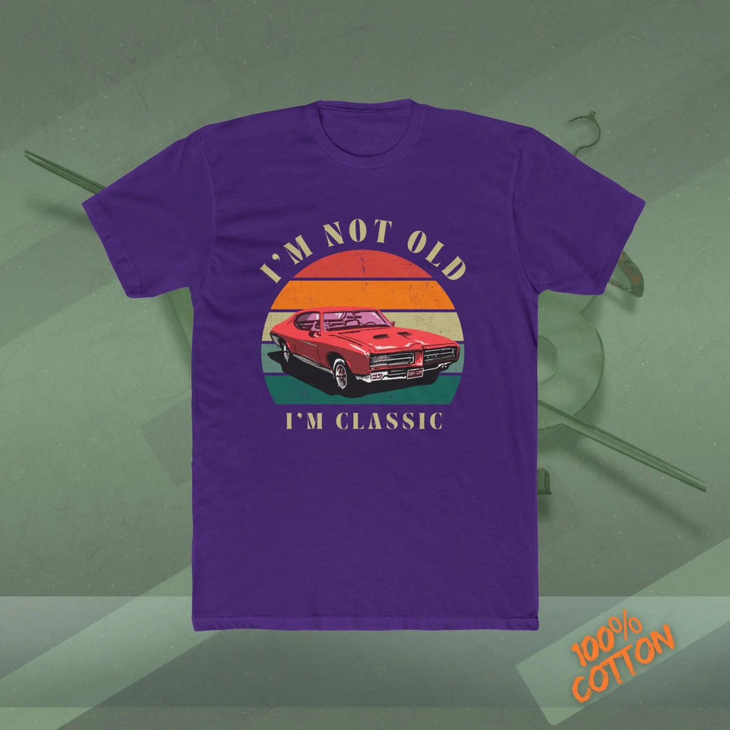 Classic Car Graphic Tee - I'm Not Old, I'm Classic, Vintage Apparel, Car Enthusiast Gift, Retro T-Shirt, Birthday Present, Unisex Crew Neck Printify