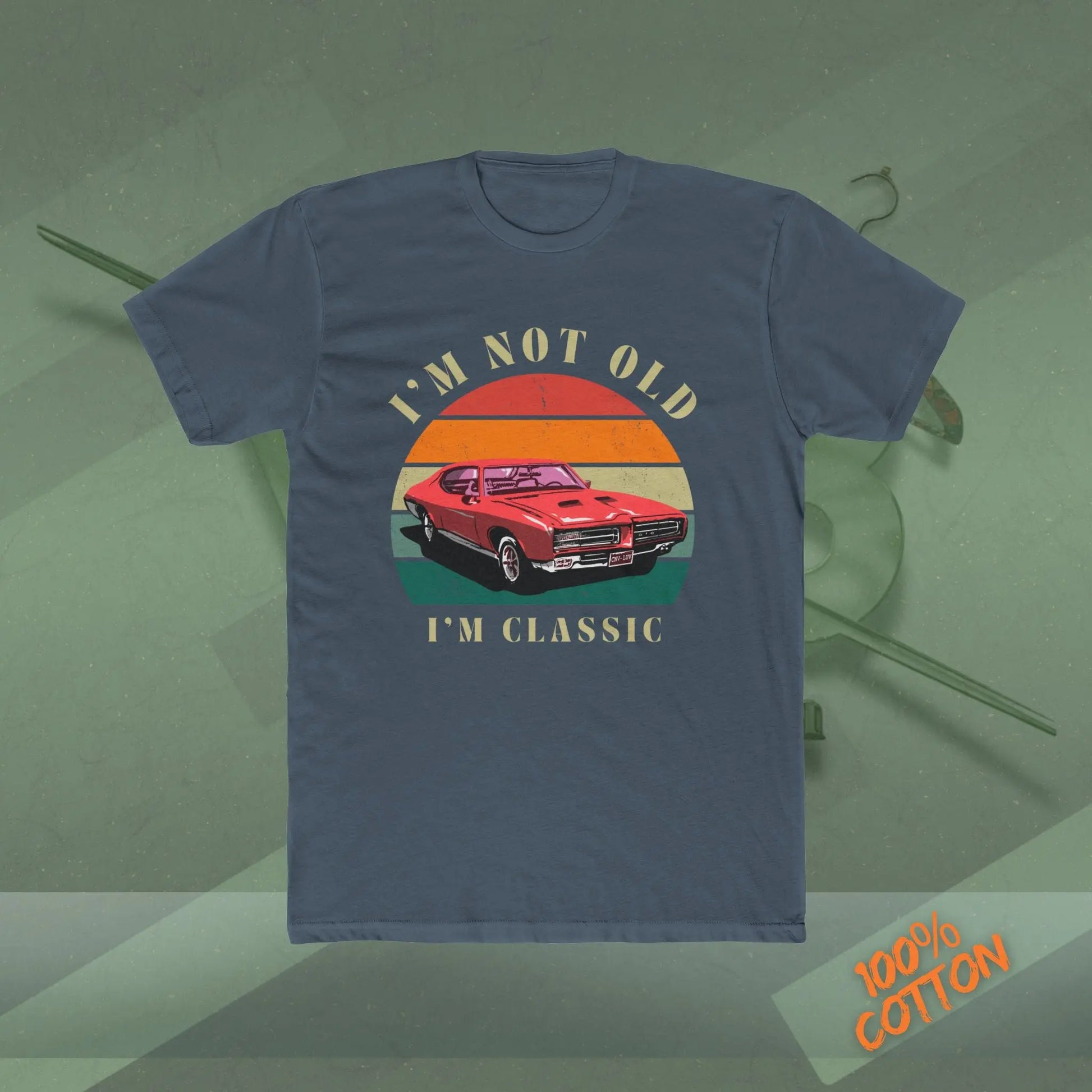 Classic Car Graphic Tee - I'm Not Old, I'm Classic, Vintage Apparel, Car Enthusiast Gift, Retro T-Shirt, Birthday Present, Unisex Crew Neck Printify